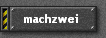 machzwei 